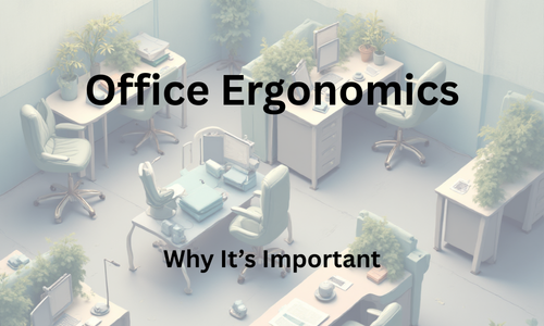 Ergonomics